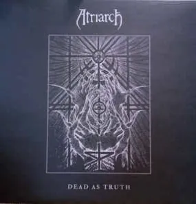Atriarch ‎- Dead As Truth NEW METAL LP