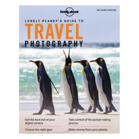 Lonely Planet's Guide to Travel Photography